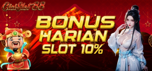 Bonus Harian Slot 10%